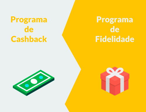 Programa de Cashback x Programa de Fidelidade
